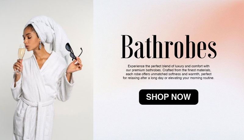Luxury Bathrobes